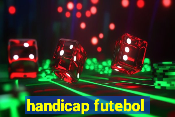 handicap futebol